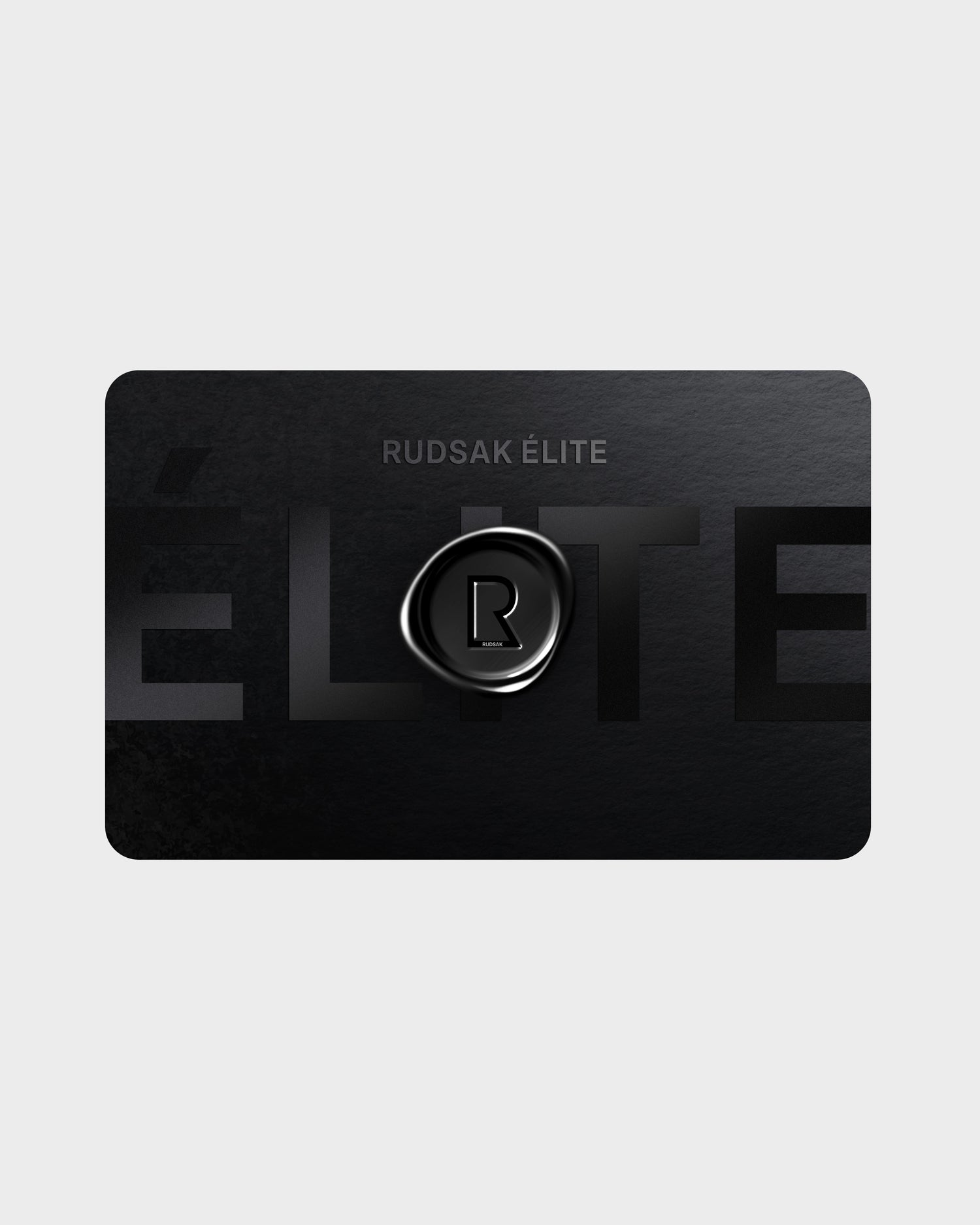 A sleek black card for the Rudsak Elite Membership by Rudsak, featuring “ÉLITE” in bold, a polished round seal with an “R” at the center, and exclusive member benefits highlighted.
